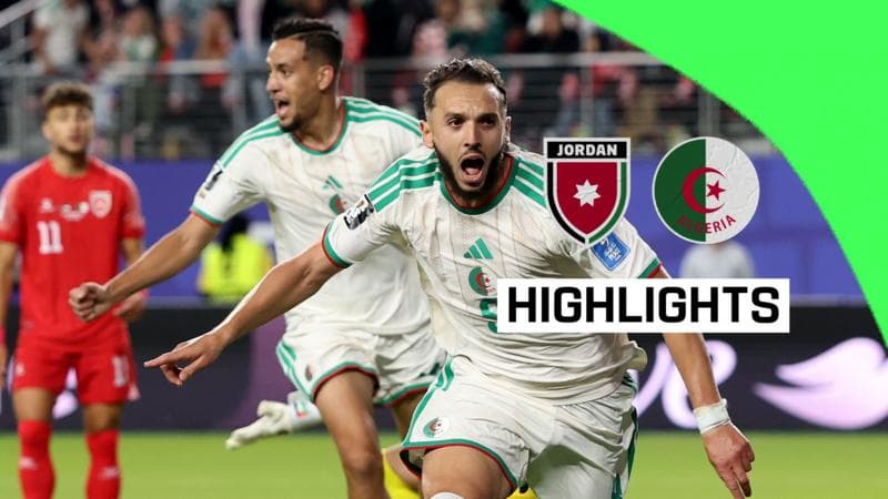 Algeria Complete Late Turnaround to Send Jordan Home